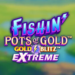 Play Fishin' Pots of Gold: Gold Blitz Extreme at Wink Slots!