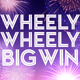 Wheely Wheely Big Win 