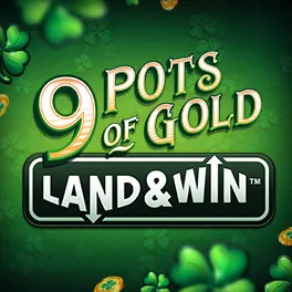 9 Pots of Gold Land&Win image