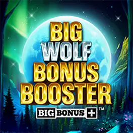 Big Wolf Bonus Booster