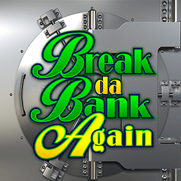 Break da Bank Again image