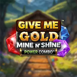 Give Me Gold: Mine n' Shine image