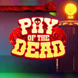 Pay of the Dead